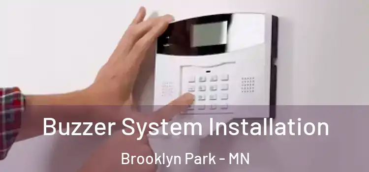  Buzzer System Installation Brooklyn Park - MN