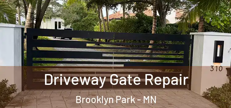 Driveway Gate Repair Brooklyn Park - MN